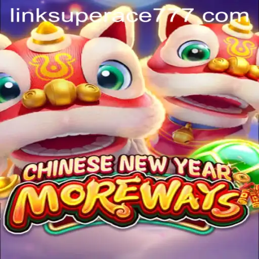 Discover the Thrilling Experience of CHINESENEWYEARMOREWAYS with superace777